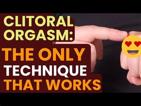 rubbing clitoris|How To Orgasm From Clitoral And G.